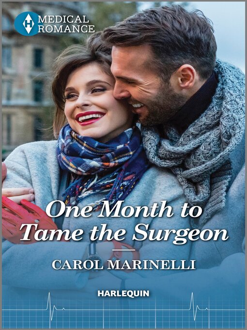 Title details for One Month to Tame the Surgeon by Carol Marinelli - Available